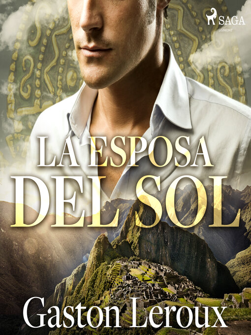 Title details for La esposa del sol--Dramatizado by Gastón Leroux - Wait list